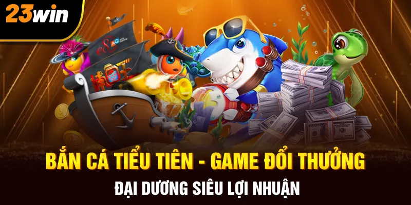 Bắn Cá Tiểu Tiên - Game Đổi Thưởng Đại Dương Siêu Lợi Nhuận - Slotzuno96
