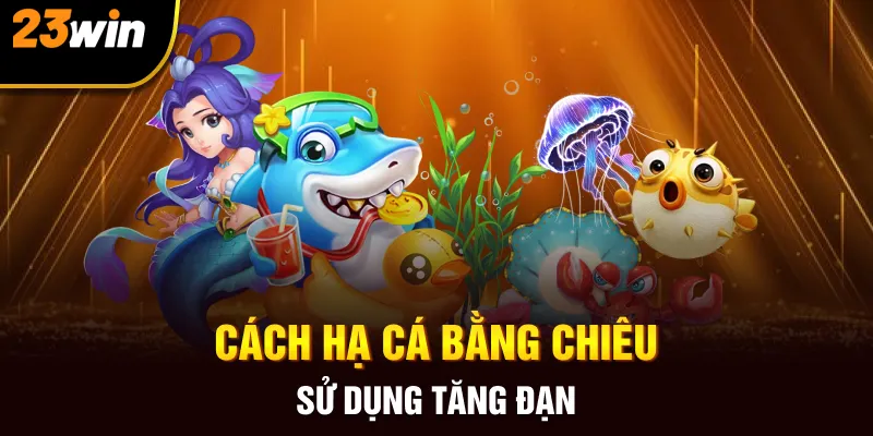 Hack Game Bắn Cá - 23WIn Chia Sẻ Thông Tin Cần Biết - Slotzuno96