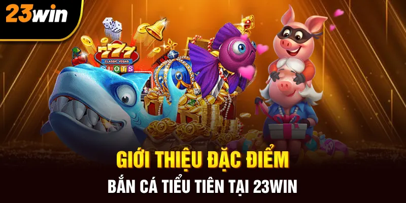 Bắn Cá Tiểu Tiên - Game Đổi Thưởng Đại Dương Siêu Lợi Nhuận - Slotzuno96