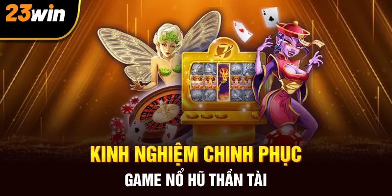 Nổ Hũ Thần Tài - Kinh Nghiệm Cao Thủ Dành Cho Newbie 2026 - Slotzuno96