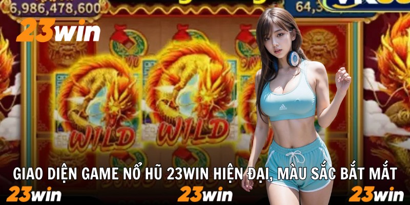 Nổ Hũ 23win – Kho Game Săn Thưởng Đỉnh Cao Cho Bạn 2026 - Slotzuno96
