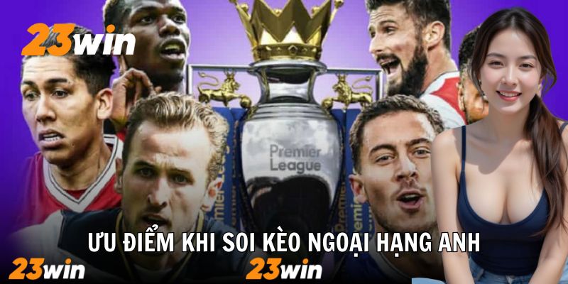 Soi Kèo Ngoại Hạng Anh 23win: Bí Quyết Chiến Thắng Đỉnh Cao - Slotzuno96